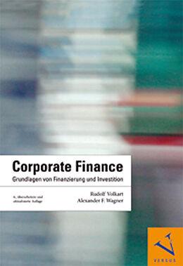 Fester Einband Corporate Finance von Rudolf Volkart, Alexander F. Wagner