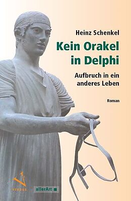 Couverture cartonnée Kein Orakel in Delphi de Heinz Schenkel