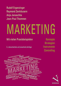 Kartonierter Einband Marketing: Konzepte, Strategien, Instrumente, Controlling von Rudolf Ergenzinger, Raymond Zenhäusern, Anja Janoschka