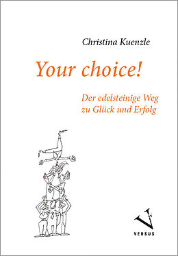 Fester Einband Your choice! von Christina Kuenzle