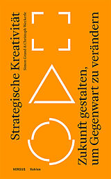 Paperback Strategische Kreativität von Simon Grand, Christoph Weckerle