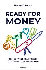 Kartonierter Einband Ready for Money von Thomas B. Kovacs