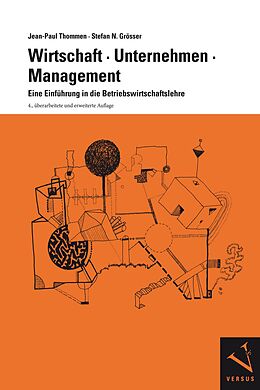 E-Book (pdf) Wirtschaft, Unternehmen, Management von Jean-Paul Thommen, Stefan N. Grösser