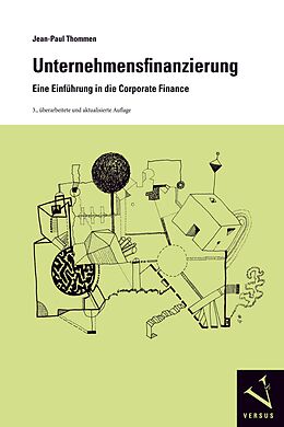 E-Book (pdf) Unternehmensfinanzierung. Eine Einführung in die Corporate Finance von Jean-Paul Thommen