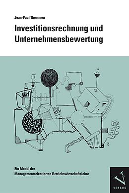 E-Book (pdf) Investitionsrechnung und Unternehmensbewertung von Jean-Paul Thommen