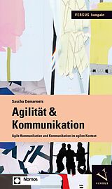 E-Book (pdf) Agilität &amp; Kommunikation von Sascha Demarmels