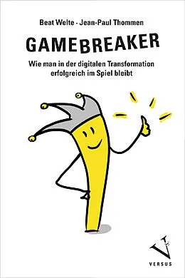 E-Book (epub) Gamebreaker von Beat Welte, Jean-Paul Thommen