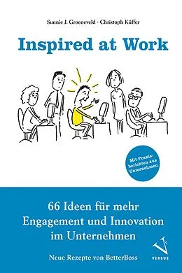 E-Book (pdf) Inspired at Work von Sunnie J. Groeneveld, Christoph Küffer