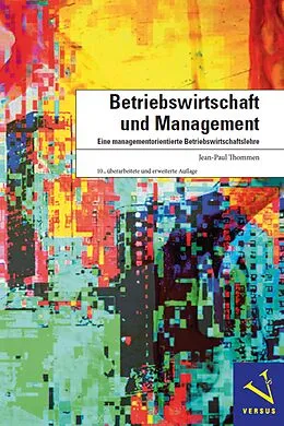 E-Book (pdf) Betriebswirtschaft und Management von Jean-Paul Thommen