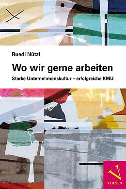 E-Book (pdf) Wo wir gerne arbeiten von Ruedi Nützi