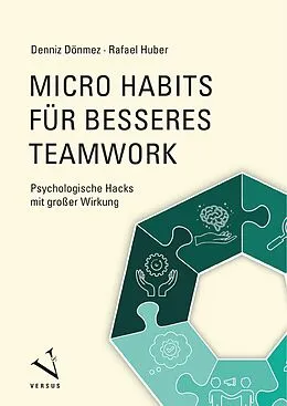 E-Book (pdf) Micro Habits für besseres Teamwork von Denniz Dönmez, Rafael Huber