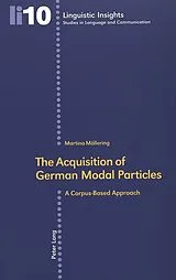 Kartonierter Einband (Kt) The Acquisition of German Modal Particles von Martina Möllering