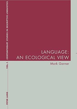 Kartonierter Einband Language: An Ecological View von Mark Garner