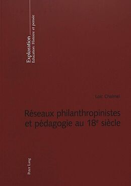 Couverture cartonnée Réseaux philanthropinistes et pédagogie au 18 e siècle de Loïc Chalmel