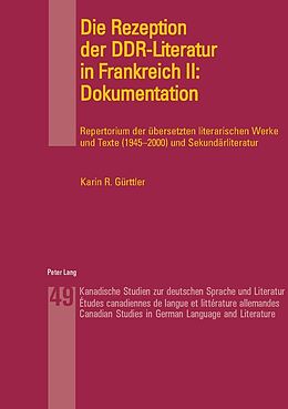 Kartonierter Einband Die Rezeption der DDR-Literatur in Frankreich II: Dokumentation von Karin Gürttler