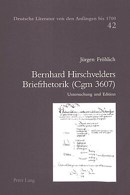 Kartonierter Einband Bernhard Hirschvelders Briefrhetorik (Cgm 3607) von Jürgen Fröhlich