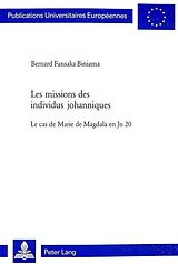 Couverture cartonnée Les missions des individus johanniques de Bernard Fansaka