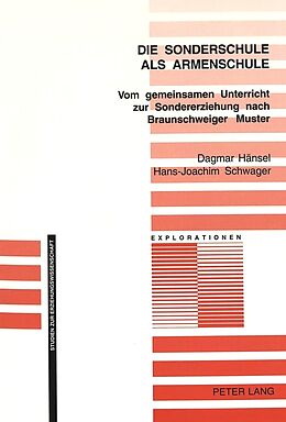 Kartonierter Einband Die Sonderschule als Armenschule von Dagmar Hänsel, Hans-Joachim Schwager
