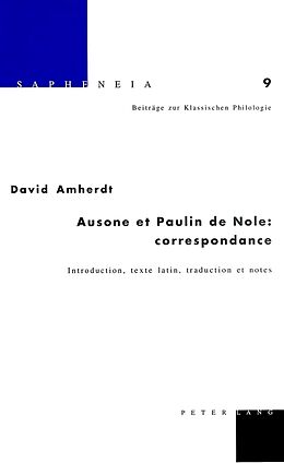 Livre Relié Ausone et Paulin de Nole: correspondance de David Amherdt