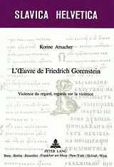 Kartonierter Einband L' uvre de Friedrich Gorenstein von Korine Amacher