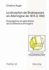Kartonierter Einband (Kt) La réception de Shakespeare en Allemagne de 1815 à 1850 von Christine Roger