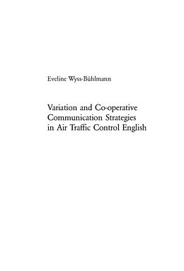 Kartonierter Einband Variation and Co-operative Communication Strategies in Air Traffic Control English von Eveline Wyss - Bühlmann