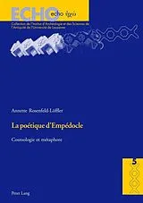 Kartonierter Einband La poétique d'Empédocle von Annette Rosenfeld-Löffler