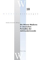 Kartonierter Einband Die Wiener Moderne in slawischen Periodika der Jahrhundertwende von 