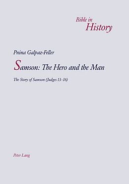 Couverture cartonnée Samson: The Hero and the Man de Pnina Galpaz-Feller