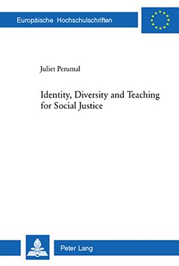 Couverture cartonnée Identity, Diversity and Teaching for Social Justice de Juliet Christine Perumal