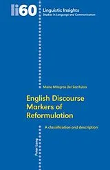 Kartonierter Einband (Kt) English Discourse Markers of Reformulation von Maria Milagros Del Saz Rubio