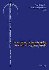 Kartonierter Einband Les relations internationales au temps de la guerre froide von 