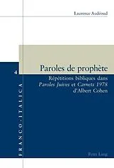 Kartonierter Einband Paroles de prophète von Laurence Audéoud