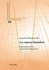 Kartonierter Einband (Kt) Les espaces frontaliers von 
