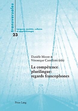 Couverture cartonnée La compétence plurilingue : regards francophones de 