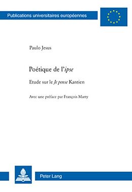 Couverture cartonnée Poétique de l' &quot;ipse&quot; de Paulo Renatus Jesus