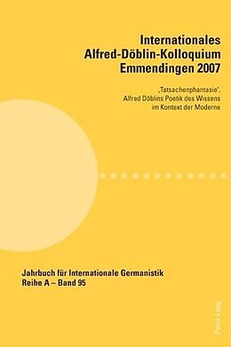 Kartonierter Einband Internationales Alfred-Döblin-Kolloquium Emmendingen 2007 von 