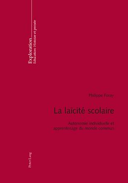 Couverture cartonnée La laïcité scolaire de Philippe Foray