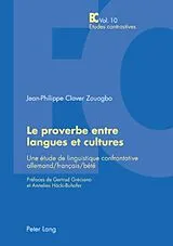 Kartonierter Einband (Kt) Le proverbe entre langues et cultures von Jean-Philippe Claver Zouogbo