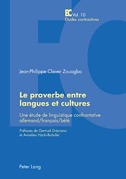 Couverture cartonnée Le proverbe entre langues et cultures de Jean-Philippe Claver Zouogbo