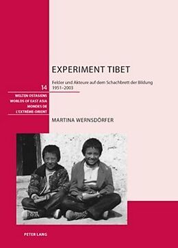 Fester Einband Experiment Tibet von Martina Wernsdörfer