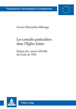 Couverture cartonnée Les conciles particuliers dans l Eglise latine de Faustin Diatezulwa-Mbungu