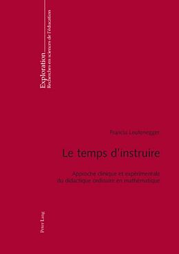 Couverture cartonnée Le temps d'instruire de Francia Leutenegger