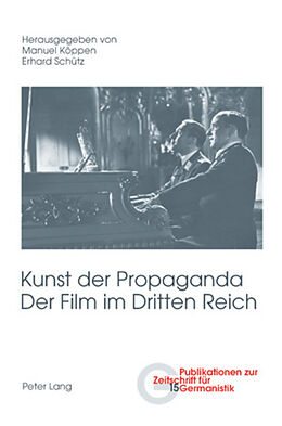 Kartonierter Einband Kunst der Propaganda- Der Film im Dritten Reich von 