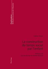 Couverture cartonnée La construction du temps social par l'enfant de Valérie Tartas