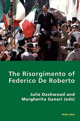 Kartonierter Einband The Risorgimento of Federico De Roberto von 