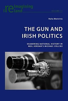 Kartonierter Einband The Gun and Irish Politics von Raita Merivirta