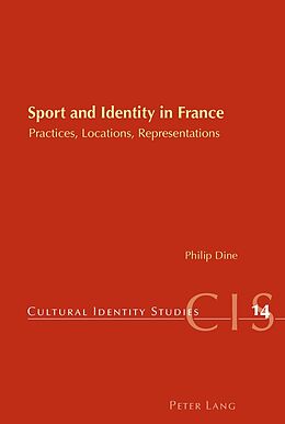 Kartonierter Einband Sport and Identity in France von Philip Dine