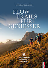 Fester Einband Flow Trails Für Geniesser von Patricia Neuhauser
