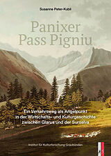 Buch Panixer  Pass Pigniu von Susanne Peter-Kubli